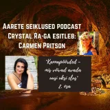 EP#38 Carmen Pritson - Kannapöörded mis võivad avada uusi uksi elus - 2. episood