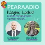 #45 Räägime Lastest: kuidas toetada laste vaimset tervist?