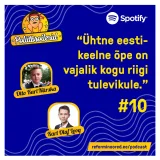 Poliitbroilerid #10 - "Ühtne eestikeelne õpe on vajalik kogu riigi tulevikule."