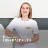 #25 Nahahoolduse müüdid ja tegelik tõde. Liisa Raudmets