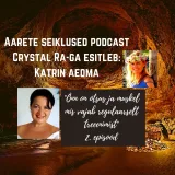 EP #36 Katrin Aedma - Õnn on otsus ja muskel, mis vajab regulaarset treenimist!