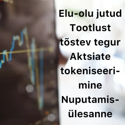 Börsijutud #78 - Elu-olu jutud, tootlust tõstev tegur, aktsiate tokeniseerimine, nuputamisülesanne