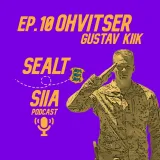 Ep.10 Ohvitser - Gustav Kiik