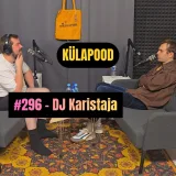 #296 - DJ Karistaja