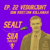 Ep. 22 Vedurijuht - Siim Kristjan Kullamaa