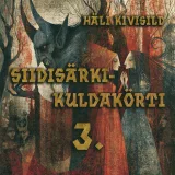 Häli Kivisild "Siidisärki-kuldakörti" #3