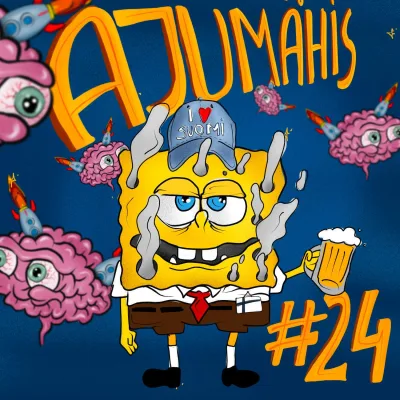 #24 Ajumähis: Jumala sitt osa, aga Eesti kohta okei