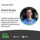 Evert Kraav: Palkade avalikustamine. Miks see on tähtis ning kuidas valmistuda EU direktiivi rakendumiseks 2026 aastal?