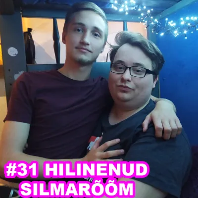 #31 - Hilinenud silmarõõm