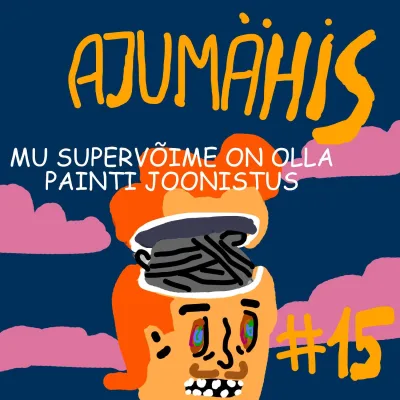 #15 Ajumähis: Sitad supervõimed