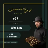 S2 E7 Aivo Alev X Roosiku šokolaadivabrik 