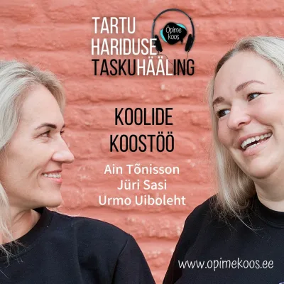 Tartu Hariduse Hääl #1 Koolide koostööst ja klassijuhataja aastast