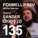 #135 | SANDER ÕIGUS (2)
