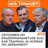 #93 Oktoober on erakonnavahetuse kuu. Kas Tsahkna ja Hussar on järgmised? | MIS TOIMUB?!