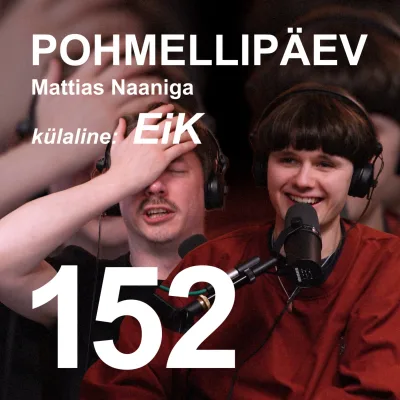 #152 | EiK
