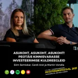 Asukoht, asukoht, asukoht! Peotäis kinnisvarasse investeerimise kuldreegleid