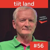 56. Tiit Land - maapoisist teadlaseks, teadlasest rektoriks