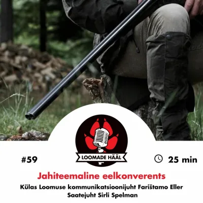 Loomade Hääl #59: jahiteemaline eelkonverents