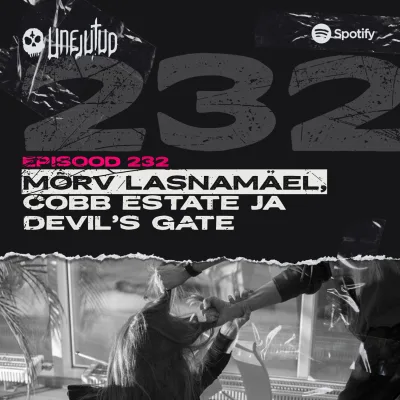 Unejutud - Mõrv Lasnamäel, Cobb Estate ja Devil’s Gate