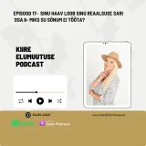 Episood 17 - Miks Su sõnum ei tööta? 6. episood sarjast "Sinu haav loob Sinu reaalsuse"