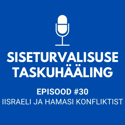 #30 Iisraeli ja Hamasi konfliktist