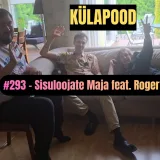 #293 - Sisuloojate Maja feat. Roger Andre