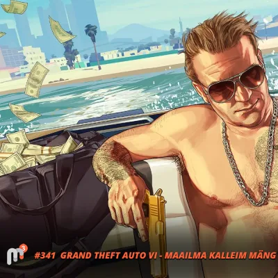 Meile Meeldib Mängida 341 GRAND THEFT AUTO VI – maailma kalleim mäng