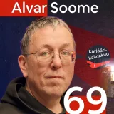 69. “Kasuta seda va mõtlemise värgendust” | Prusside lugemisest Rail Balticu IT juhiks (Alvar Soome)