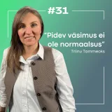 #31 Naistekuu eri ehk naiste tervisekontrollist: mida, miks, kunas? (Triinu Tammeoks, SYNLAB)