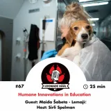 Loomade Hääl #67: Maida Šabeta-Lemajić - Humane Innovations in Education