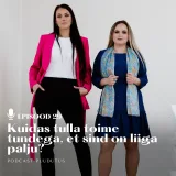 #29 Kuidas tulla toime tundega, et sind on liiga palju? 