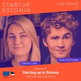 Startup in Estonia:  #S1 E1 Starting up in Estonia