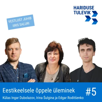 Eestikeelsele õppele üleminek
