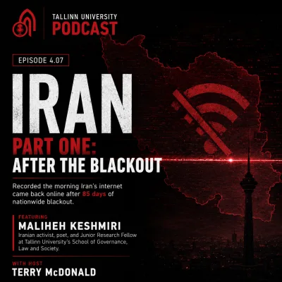 Episode 4.07 — Iran Part One: After the Blackout