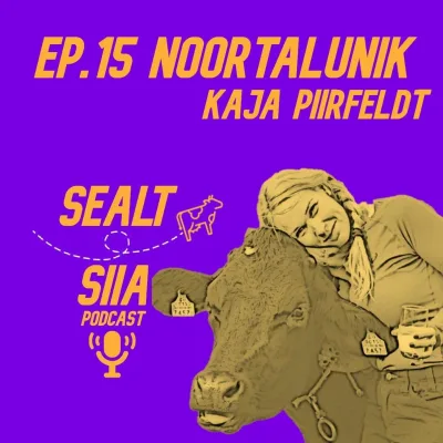 Ep.15 Noortalunik - Kaja Piirfeldt