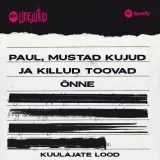 Unejutud - Kuulajate lood: Paul, mustad kujud ja killud toovad õnne