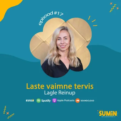 SUMIN #17 Lagle Reinup: Laste vaimne tervis 