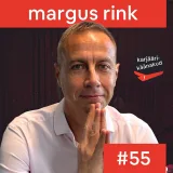 55. Margus Rink - tellerist tippjuhiks
