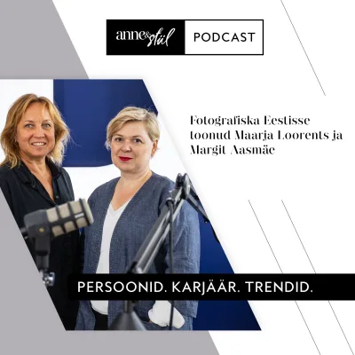 Fotografiska Eestisse toonud Margit Aasmäe ja Maarja Loorents – naised, kes töötavad kirega!