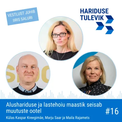 Alushariduse maastik muutuste ootel