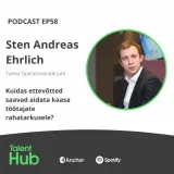 Sten Andreas Ehrlich: Kuidas ettevõtted saavad aidata kaasa töötajate rahatarkusele?