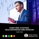 Vaido Veek: 10 aktsiat, mille ostukohad juba hüüavad