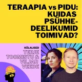 #35: Teraapia vs pidu: kuidas psühhedeelikumid toimivad? Terje Toomistu ja Viljar Veede