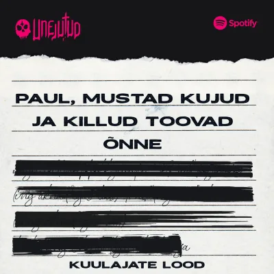Unejutud - Kuulajate lood: Paul, mustad kujud ja killud toovad õnne