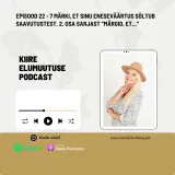 Episood 22 - 7 märki, et sinu eneseväärtus sõltub  saavutustest