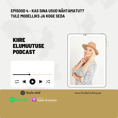 Episood 4 - Kas sina usud nähtamatut? Tule modelliks ja koge seda.