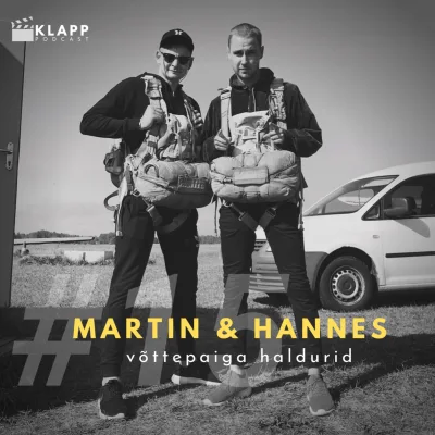 #15 Martin & Hannes - võttepaiga haldurid