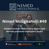 Nimed Müügitahvlil #49: Piiravad mõtteviisid ja kuidas neid ületades paremate tulemusteni jõuda?
