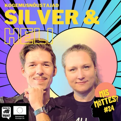 #24: Mida teeb kogemusnõustaja? Heli Luik & Silver Kleimann-Leimann 