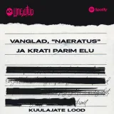 Unejutud: Kuulajate lood - Vanglad, "Naeratus" ja Krati parim elu